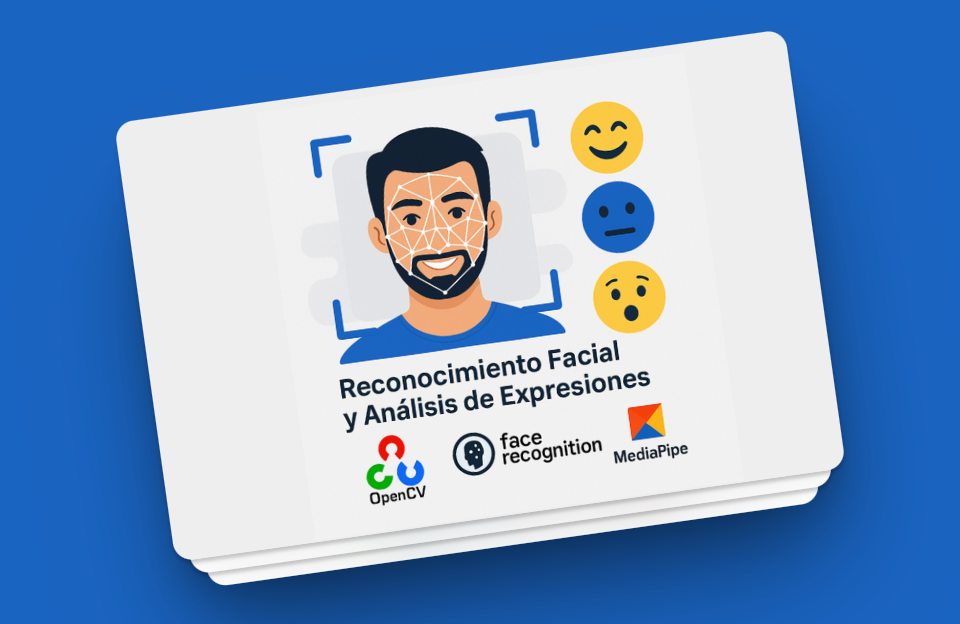 Reconocimiento Facial y Análisis de Expresiones